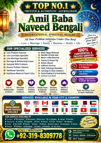 Top No,1 Trusted & Authentic Astrologer Amil Baba Naveed Bengali