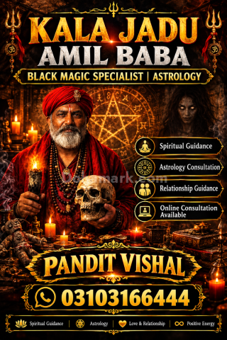 Kala Jadu Specialist / Kala Ilam • Vashikaran Specialist / Vashi