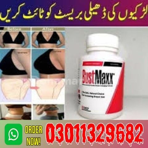 Bustmaxx Pills In Pakistan   | 0301-1329682 | call Now!Bustmaxx P