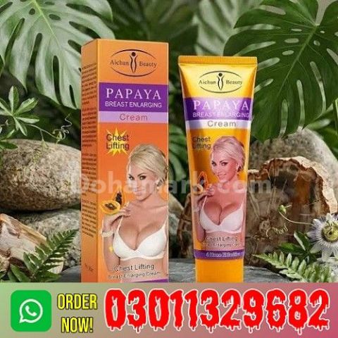 Papaya Breast Enlarging Cream In Pakistan  | 0301-1329682 | call