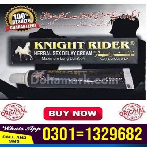 Knight Rider Delay Cream Price In Pakistan [ 0301=1329682 ] Cash